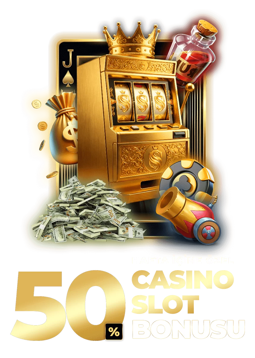 %50 HAFTA İÇİ SLOT BONUSU