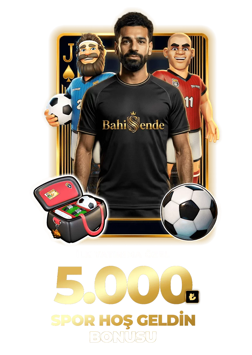 5000₺ SPOR HOŞGELDİN BONUSU